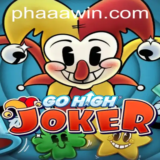 Unveiling the Thrills of GoHighJoker: A Deep Dive into the World of PHAAA